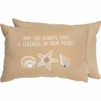 10" x 15" Always Have a Shell in Your Pocket Decorative Pillow